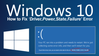 Photo of How to Fix Driver Power State Failure in Windows 10