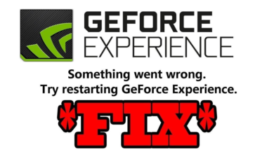 Photo of Fix Something Went Wrong Try Restarting Geforce Experience Error 2019