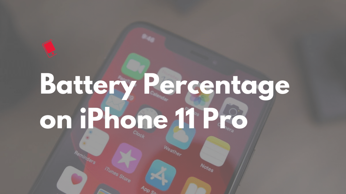 iPhone 11 Pro Battery Percentage