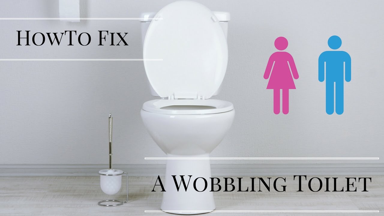 How to Fix a Wobbly Toilet - Latest Gadgets