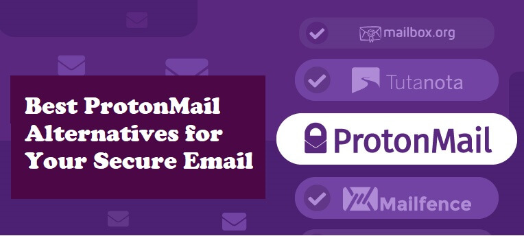 Best ProtonMail Alternatives