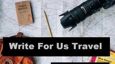 Photo of Write For Us Travel – Submit a Guest Post