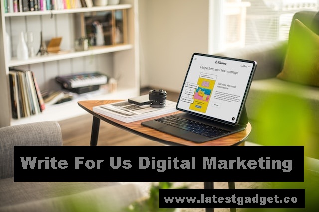 Write For Us Digital Marketing