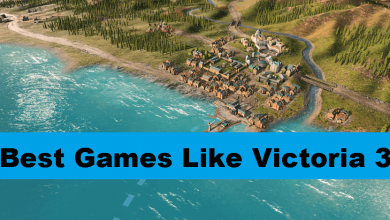Photo of Best Games Like Victoria 3 2023