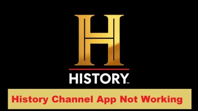 Photo of History Channel App Not Working 2023: Fix It!