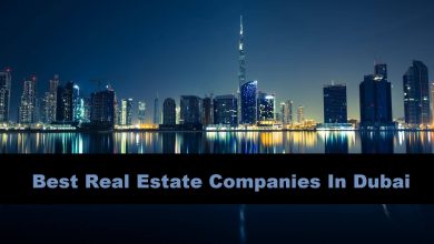 Photo of 17 Best Real Estate Companies In Dubai 2023