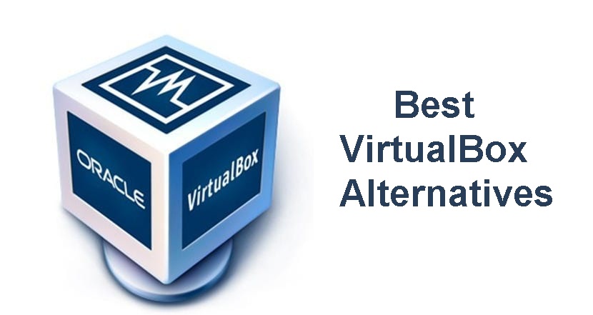 VirtualBox Alternatives