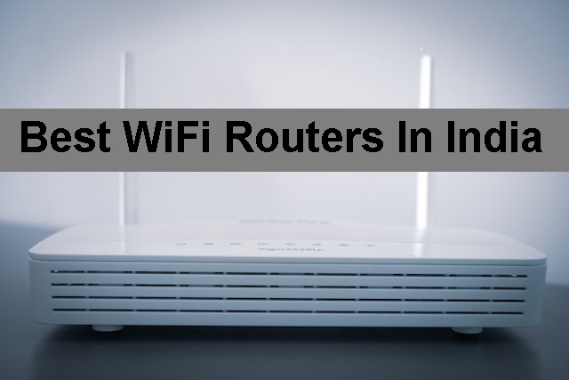 Best WiFi Routers In India