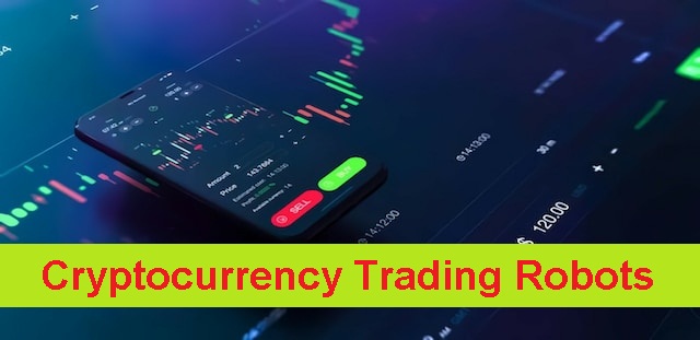 Cryptocurrency Trading Robots