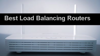 Photo of Best Load Balancing Routers – Top 10