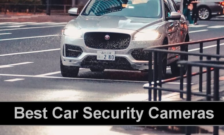 Best Car Security Cameras