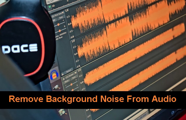 Remove Background Noise From Audio
